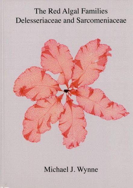 The Red Algal Families Delesseriaceae and Sarcomeniaceae