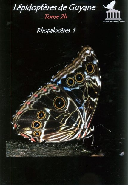 Lépidoptères de Guyane, Tome 2B