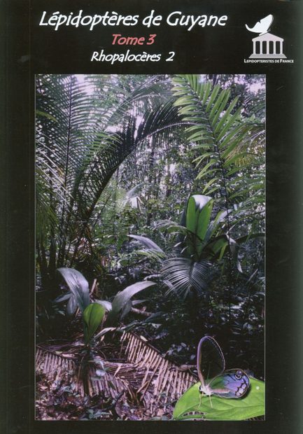 Lépidoptères de Guyane, Tome 3