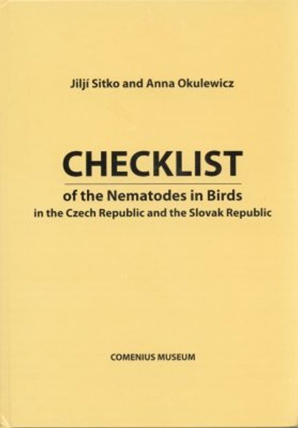 Checklist of the Nematodes in Birds in the Czech Republic and the Slovak Republic