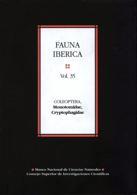 Fauna Ibérica, Volume 35: Coleoptera: Monotomidae: Cryptophagidae