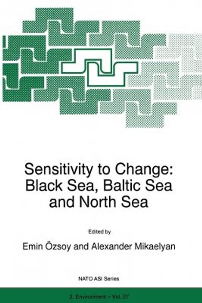 Sensitivity to Change: Black Sea, Baltic Sea and North Sea