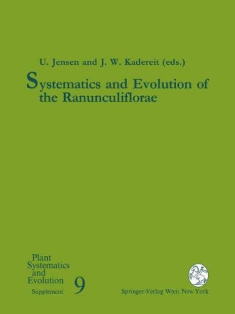 Systematics and Evolution of the Ranunculiflorae