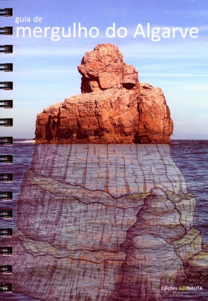Guia de Mergulho do Algarve [Dive Guide of the Algarve]