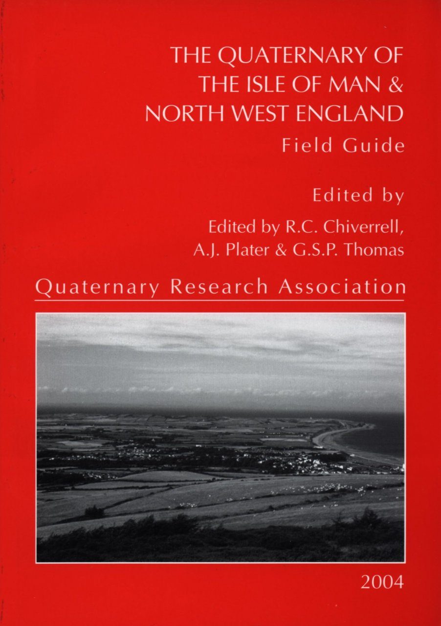 The Quaternary of the Isle of Man & Northwest England: Field Guide ...