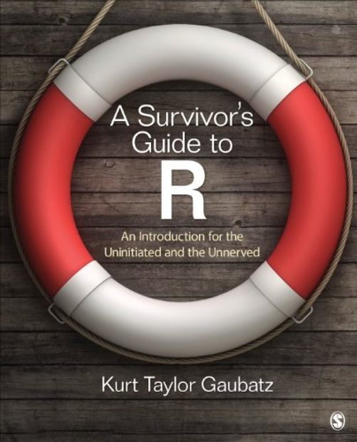 A Survivor's Guide to R