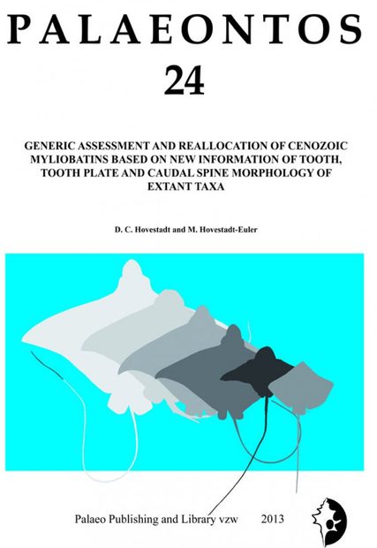 Palaeontos 24: Generic Assessment and Reallocation of Cenozoic Myliobatins Based on New Information of Tooth, Tooth Plate and Caudal Spine Morphology of Extant Taxa