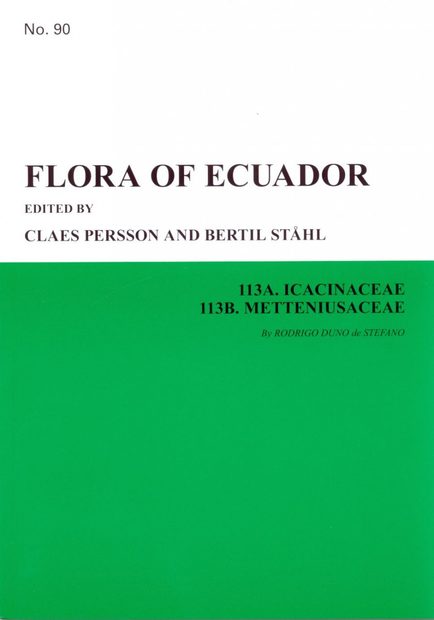 Flora of Ecuador, Volume 90, Part 113A: Icacinaceae, Part 113B: Metteniusaceae