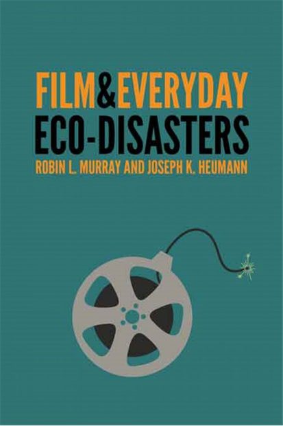 Film and Everyday Eco-Disasters