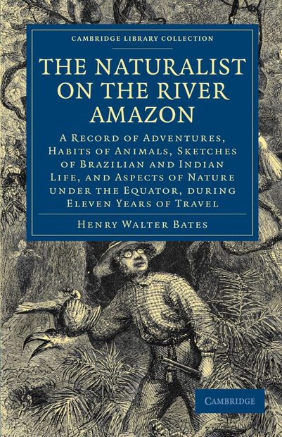 The Naturalist on the River Amazon