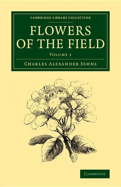 Flowers of the Field, Volume 1