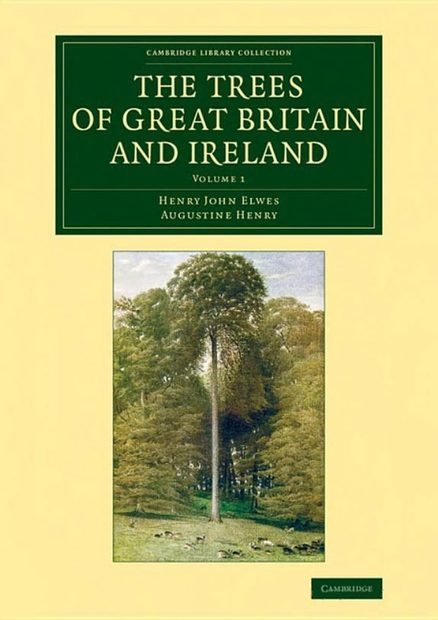 The Trees of Great Britain and Ireland, Volume 1