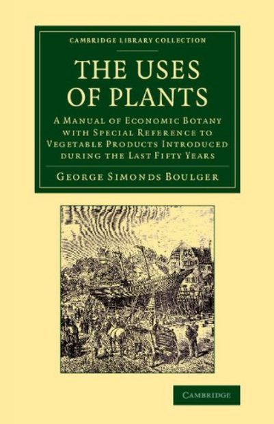 The Uses of Plants | NHBS Academic & Professional Books