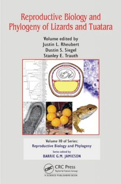 Reproductive Biology and Phylogeny of Lizards and Tuatara