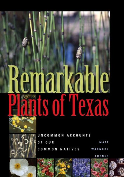 Remarkable Plants of Texas