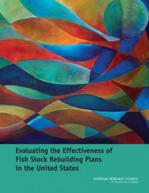 Evaluating the Effectiveness of Fish Stock Rebuilding Plans in the United States