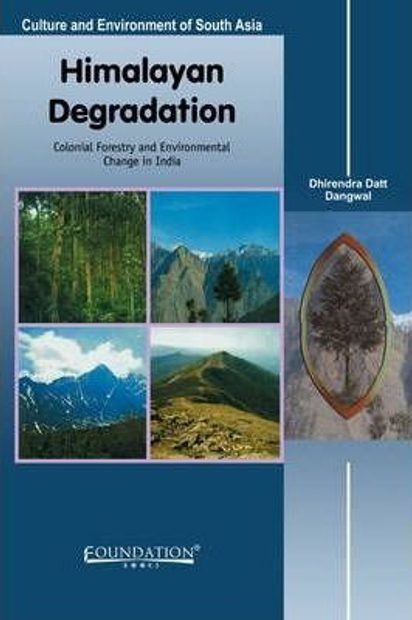 Himalayan Degradation