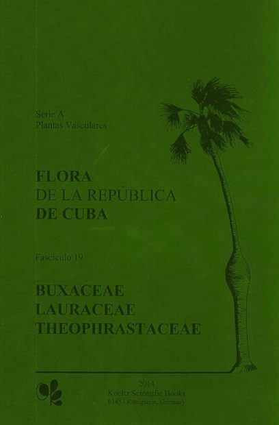 Flora de la República de Cuba, Series A: Plantas Vasculares, Fascículo 19