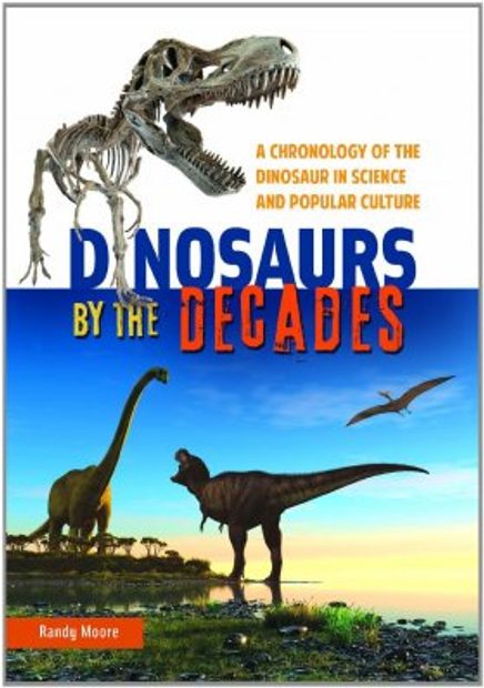 Dinosaurs by the Decades