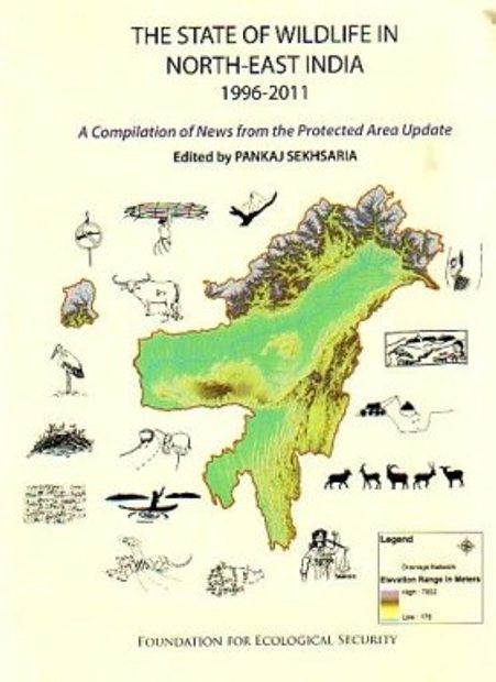 The State of Wildlife in North-East India 1996-2011