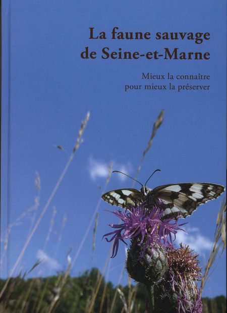 La Faune Sauvage de Seine-et-Marne