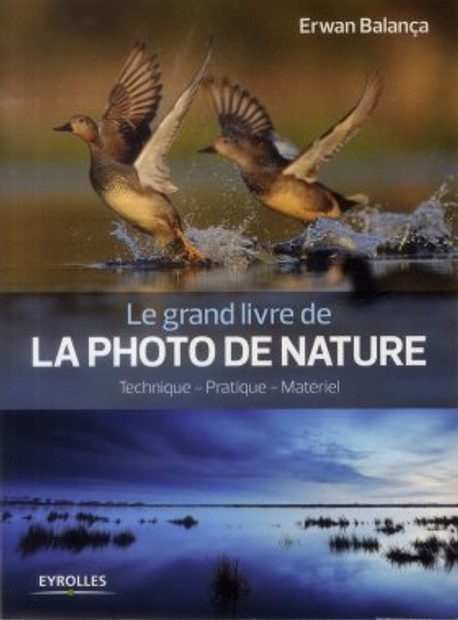 Le Grand Livre de la Photo de Nature