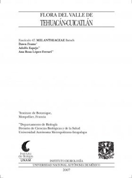 Flora del Valle de Tehuacán-Cuicatlán, Volume 47: Melanthiaceae