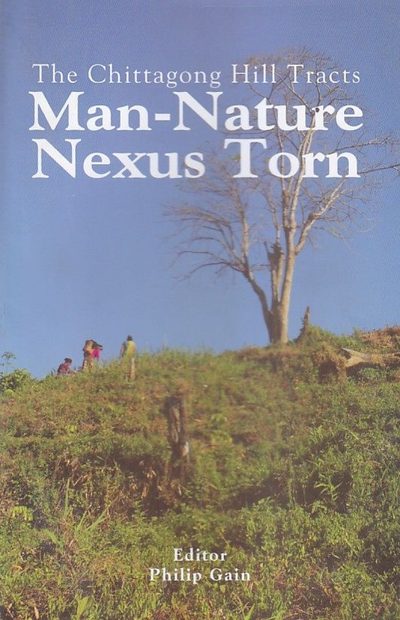 The Chittagong Hill Tracts