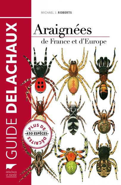 Araignées de France et d'Europe [Spiders of France and Europe]