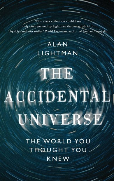 The Accidental Universe