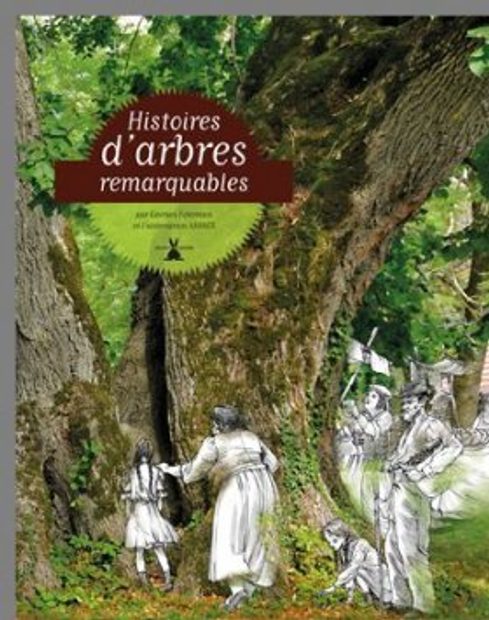 Histoires d’Arbres Remarquables