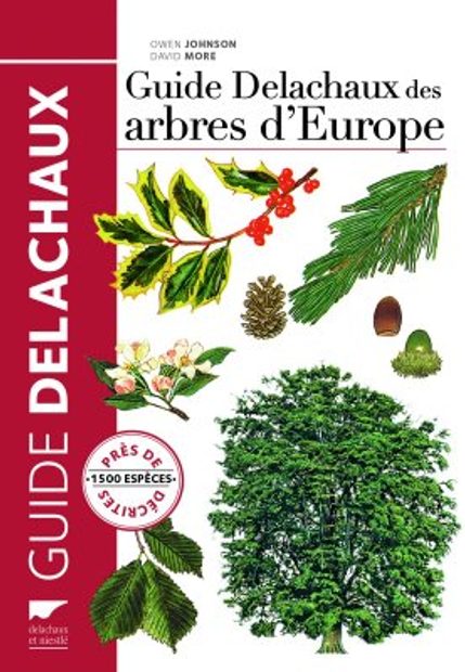 Guide Delachaux des Arbres d'Europe [Collins Tree Guide]
