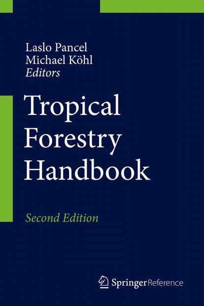 Tropical Forestry Handbook (2-Volume Set)