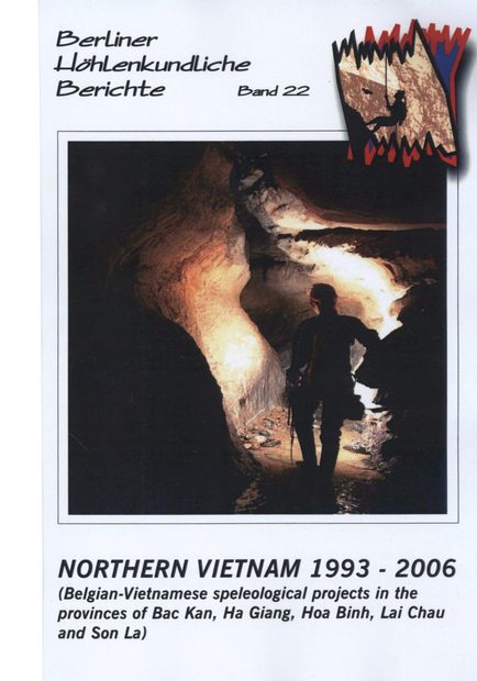 Berliner Höhlenkundliche Berichte, Volume 22: Northern Vietnam 1993-2006