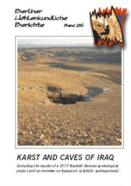 Berliner Höhlenkundliche Berichte, Volume 26: Karst and Caves of Iraq