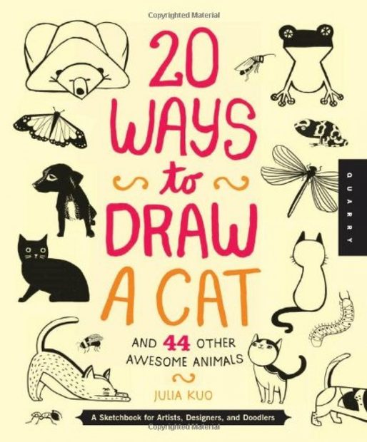 20 Ways to Draw a Cat and 44 Other Awesome Animals