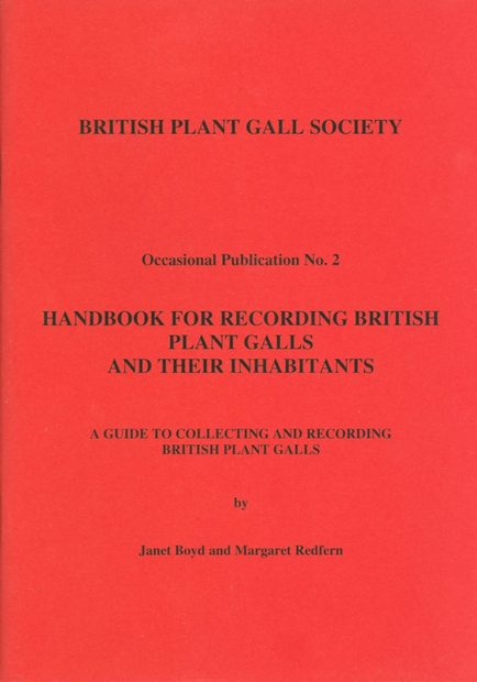 Handbook for Recording British Plant Galls and their Inhabitants