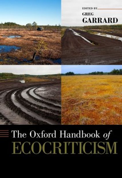The Oxford Handbook of Ecocriticism