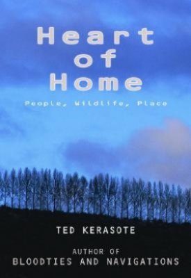 Heart of Home People, Wildlife, Place NHBS Academic & Professional Books