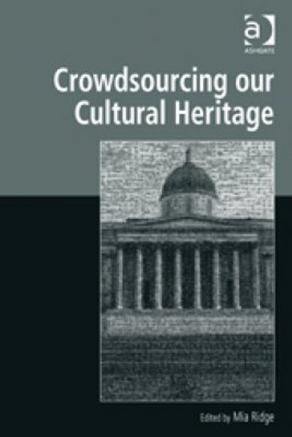 Crowdsourcing our Cultural Heritage