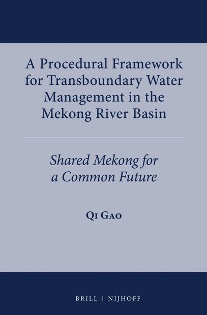 A Procedural Framework for Transboundary Water Management in the Mekong River Basin