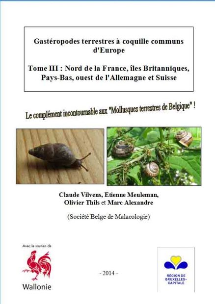 Gastéropodes Terrestres à Coquille Communs d'Europe, Tome 3: Nord de la France, Îles Britanniques, Pays-Bas, Ouest de l'Allemagne et Suisse