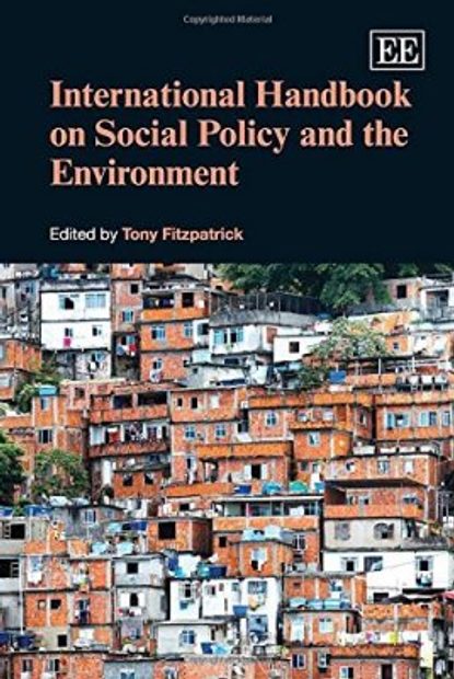 International Handbook on Social Policy and the Environment