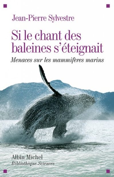 Si le Chant des Baleines s'Éteignait