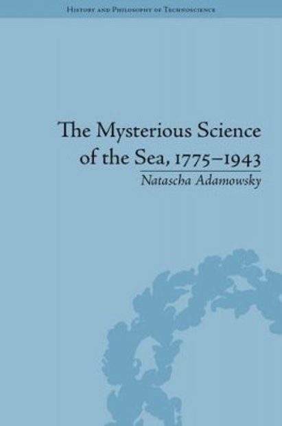 The Mysterious Science of the Sea, 1775-1943