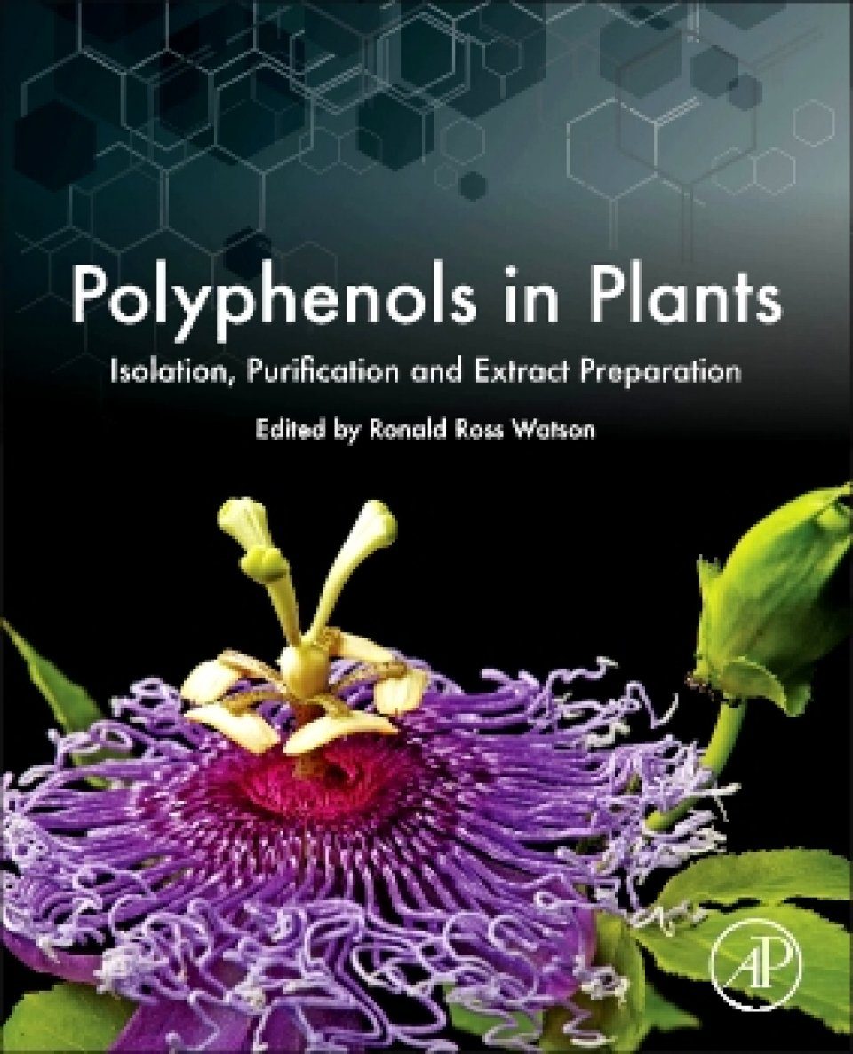 Polyphenols In Plants Isolation Purification And Extract Preparation Nhbs Academic Professional Books