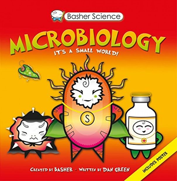 Basher Science: Microbiology