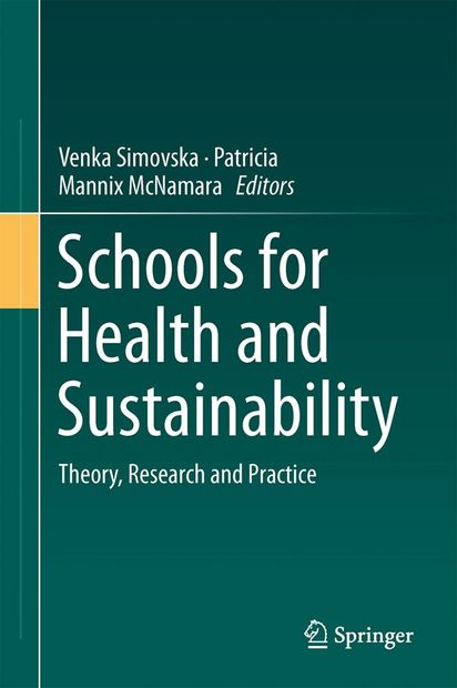 Schools for Health and Sustainability: Theory, Research and Practice ...