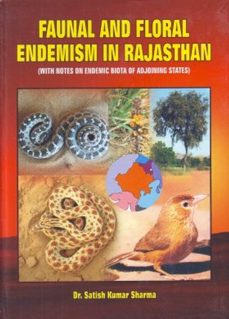 Faunal and Floral Endemism in Rajasthan