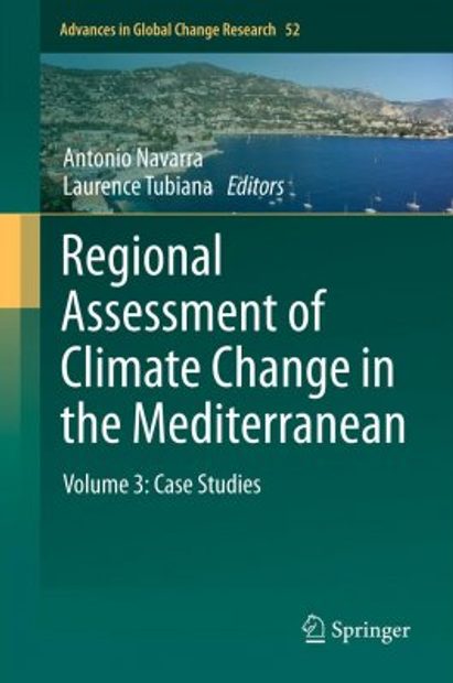 Regional Assessment of Climate Change in the Mediterranean, Volume 3